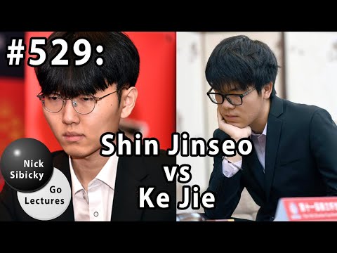 NSGL #529 - Shin Jinseo vs Ke Jie
