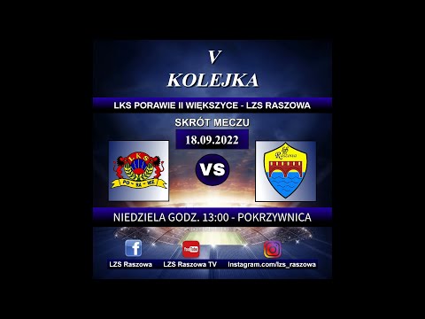 LKS Porawie II Większyce - LZS Raszowa - 2:3 (2:1) - skrót meczu - 18.09.2022 - A-KLASA