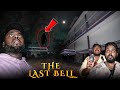 The Last Bell WARNING