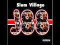 Slum Village - Things You Do To Me (Uh Ah Wu Ah ...
