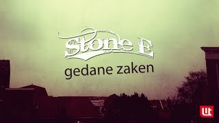 Stone E - Gedane Zaken [full album]