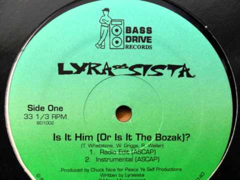 Lyra Sista - Is It Him Or Is It The Bozak