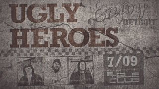 Ugly Heroes | 7 сентября