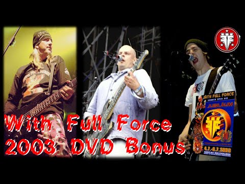 With Full Force 2003 Bonus DVD