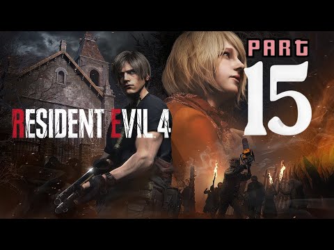 Resident Evil 4 Remake full Walkthrough Full Gameplay Walkthrough Part 15