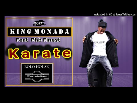 King Monada - Karate  Feat Phb Finest 2021