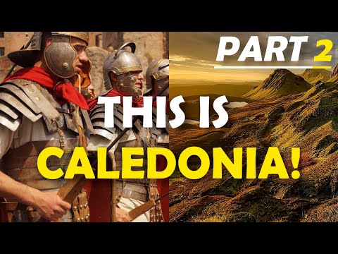 The Caledonians, the Picts, and the Maeatae: Why Did the Roman Invasion of Scotland Fail? (Part 2)