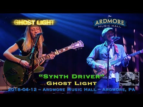 2018-04-12 - "Synth Driver" - Ghost Light - Ardmore Music Hall