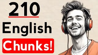 210 Powerful English Chunks to Speak Fluently | English Listening & Speaking Shadowing Practice