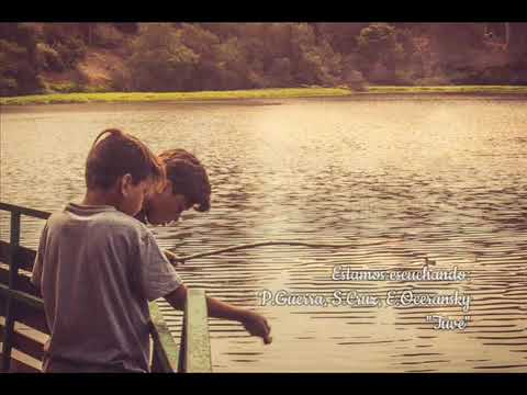 Pedro Guerra, Santiago Cruz y Edgar Oceransky - Tuve