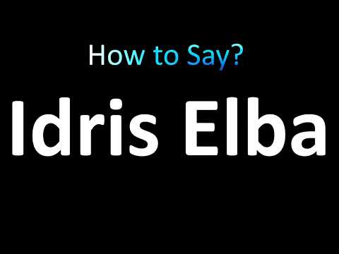 How to Pronounce Idris Elba