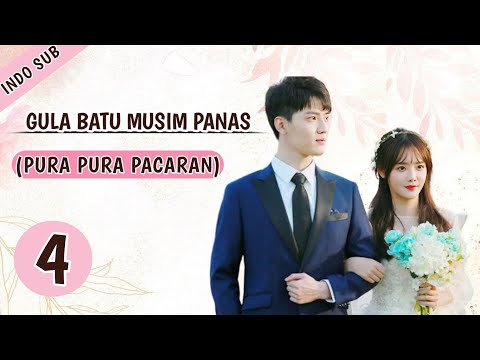 INDO SUBGula Batu Musim Panas  EP4 | (Pacar Palsu) - KUKAN DRAMA