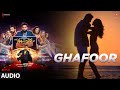 The Ba***ds Of Bollywood: Ghafoor (Audio) | Aryan Khan | Shashwat Sachdev | Shilpa Rao, Ujwal Gupta