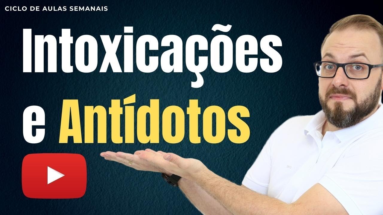 Aula de Farmacologia - Intoxicação por medicamentos e seus antídotos | Farmacologia Fácil