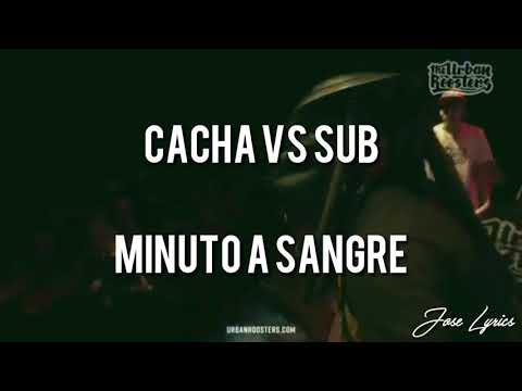 Cacha Vs Sub|| Minuto A Sangre || FMS Mar De Plata  (LETRA)