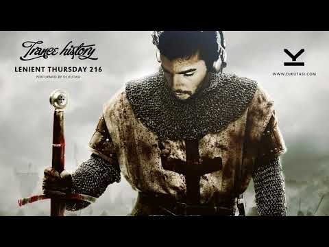 DJ Kutasi - Lenient Thursday 216 TRANCE HISTORY 21 05 2015