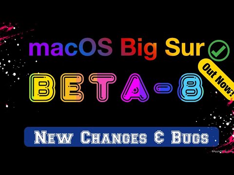 macOS Big Sur 11 Beta 8 is  Out! - What's New?