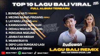 Download lagu KUMPULAN LAGU POP BALI TERBARU DAN VIRAL 2025 - BUNGAN HATI RUDIAWAN || LAGU BALI FULL ALBUM mp3