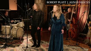 Robert Plant &amp; Alison Krauss - Trouble with My Lover (Live from Sound Emporium Studios)