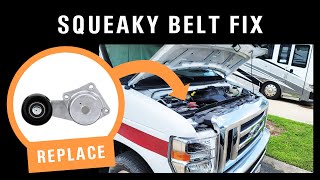 Ford V10 E250/E350 Belt Tensioner Replacement - Squeaky Belt