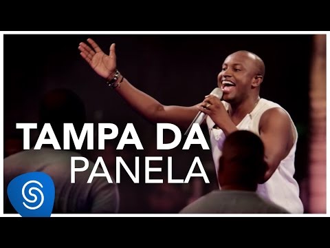 Video thumbnail for Tampa da Panela