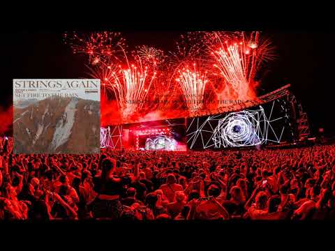 Matisse & Sadko vs. Adele - Strings Again vs. Set Fire To The Rain (Martin Garrix Mashup)