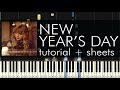 Taylor Swift - New Year's Day - Piano Tutorial + Sheets