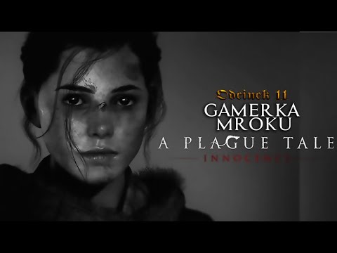 Zagrajmy w A Plague Tale Innocence odcinek 11