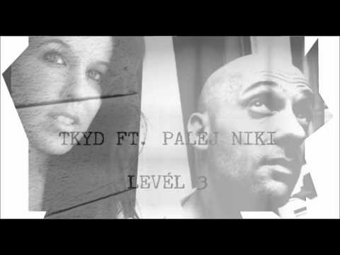TKYD&Palej Niki - Az utolsó nap (Búcsúlevél3)