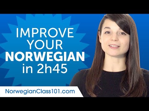 Norwegian Comprehension Practice to Improve Your Skills in 2 Hours 45 Minutes