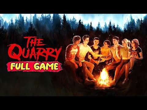 THE QUARRY Gameplay Walkthrough FULL GAME [1080p HD] - No Commentary
