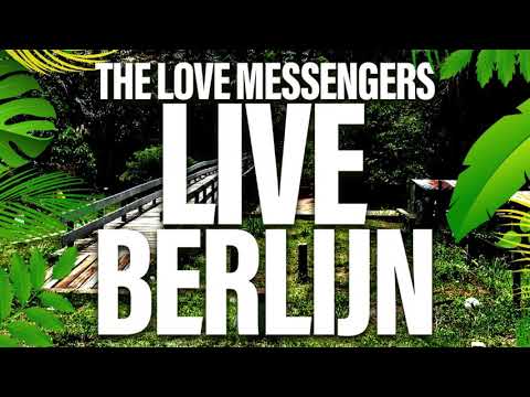 The Love Messengers Live Berlijn Part 2