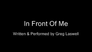 In Front Of Me - Greg Laswell (with lyrics)