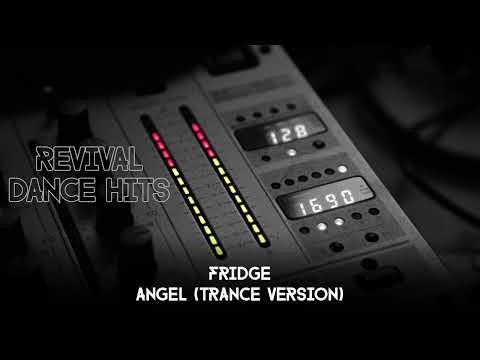 Fridge - Angel (Trance Version) [HQ]