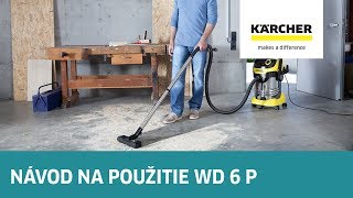 Kärcher mokro-suchý vysávač WD 6 P S V-30/6/22/T