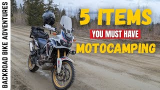 I Never Motorcycle Camp Without These 5 Things