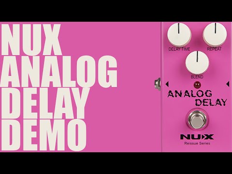 Демонстрация звучания педали Nux Analog Delay