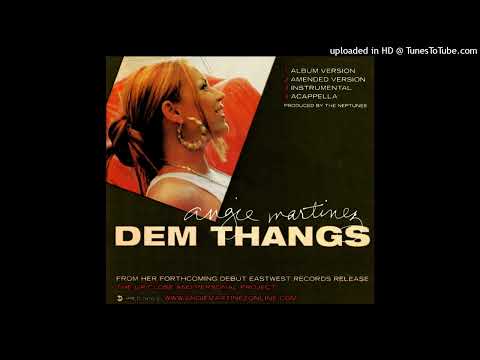 Angie Martinez- Dem Thangs- Album Version