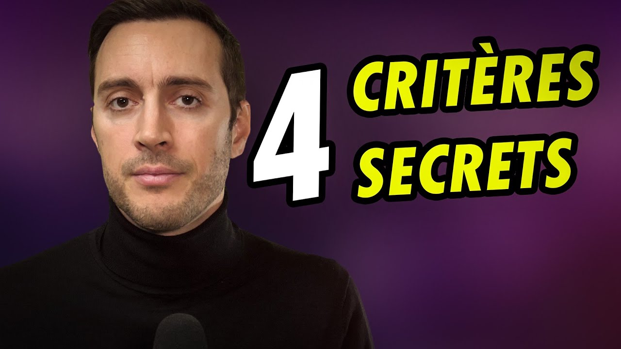4 critères de sélection SECRETS utilisés par les hommes