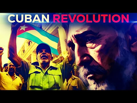 The Cuban Revolution: Rise Of Fidel Castro & Fall Of Batista