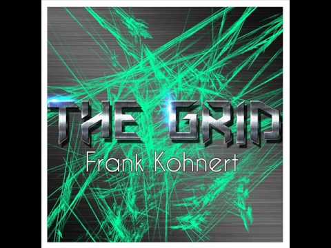 Frank Kohnert   The Grid (Pete Sunset Edit) Preview
