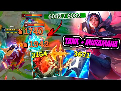 *OP* IRELIA TANK DE MURAMANA 6 MIL DE VIDA E MUITO DANO !! - LEAGUE OF LEGENDS