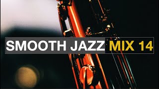 Smooth Jazz Mix 14