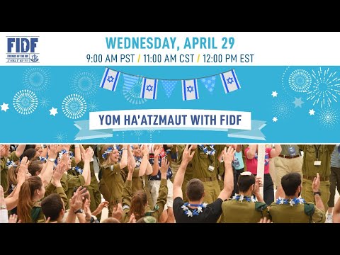 Yom Ha’Atzmaut with FIDF