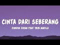 Zinidin Zidan Feat Yaya Nadila Cinta Dari Seberang Lyrics