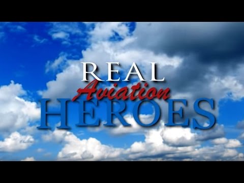 Real Aviation Heroes