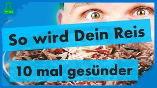 Gewöhne Dir diesen Trick bei der Reiszubereitung an!