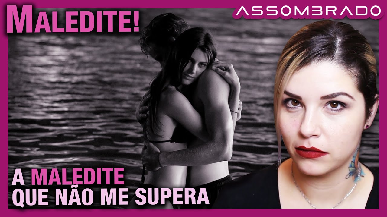 ELA TANTO FEZ QUE FICOU COM O NAMORADO E COM AS AMIGAS DA MOÇA! - "A MALEDITE QUE NÃO ME SUPERA"