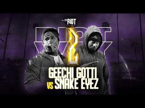 GEECHI GOTTI VS SNAKE EYEZ | THE RIOT NETWORK | RAP BATTLE