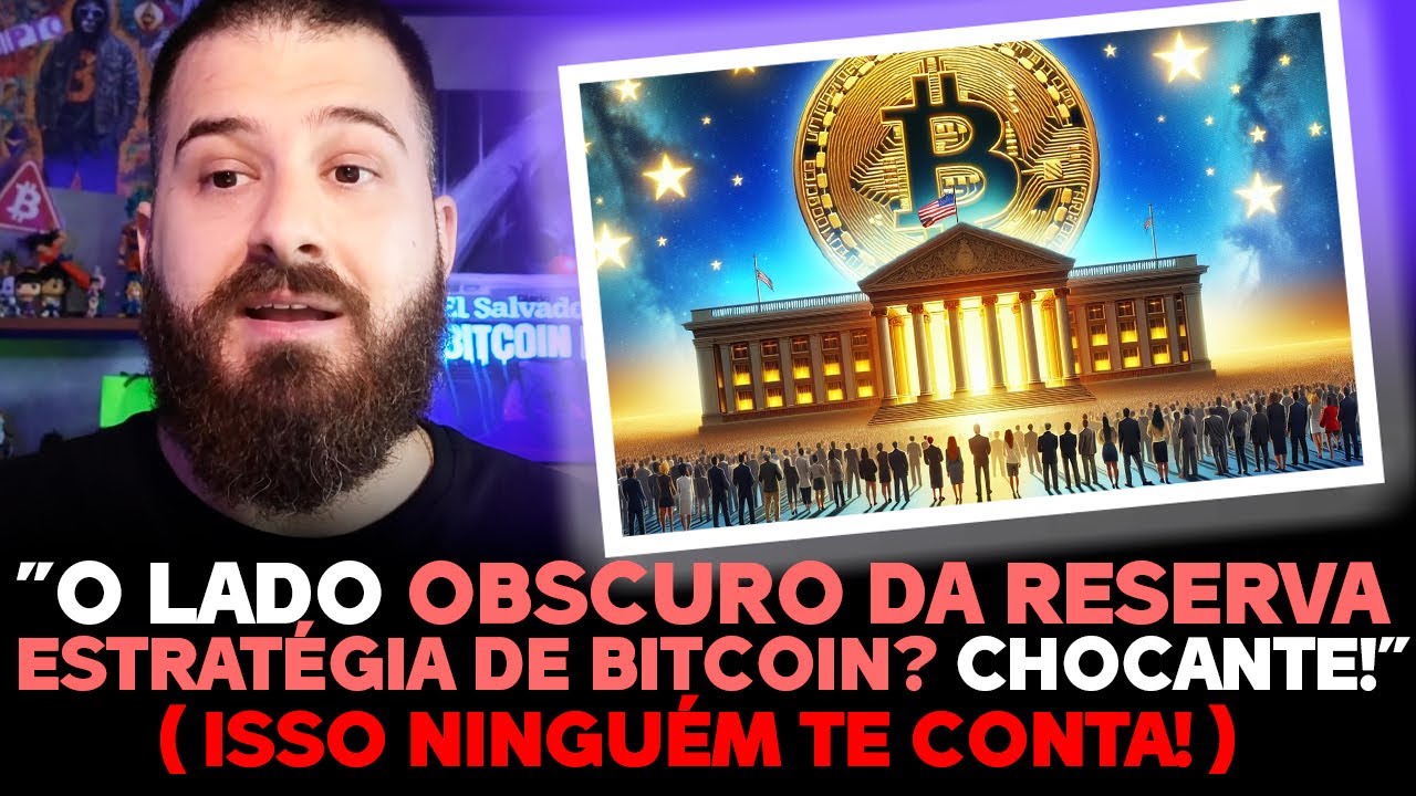 O LADO OBSCURO DA RESERVA ESTRATÉGICA DE BITCOIN? 🚨